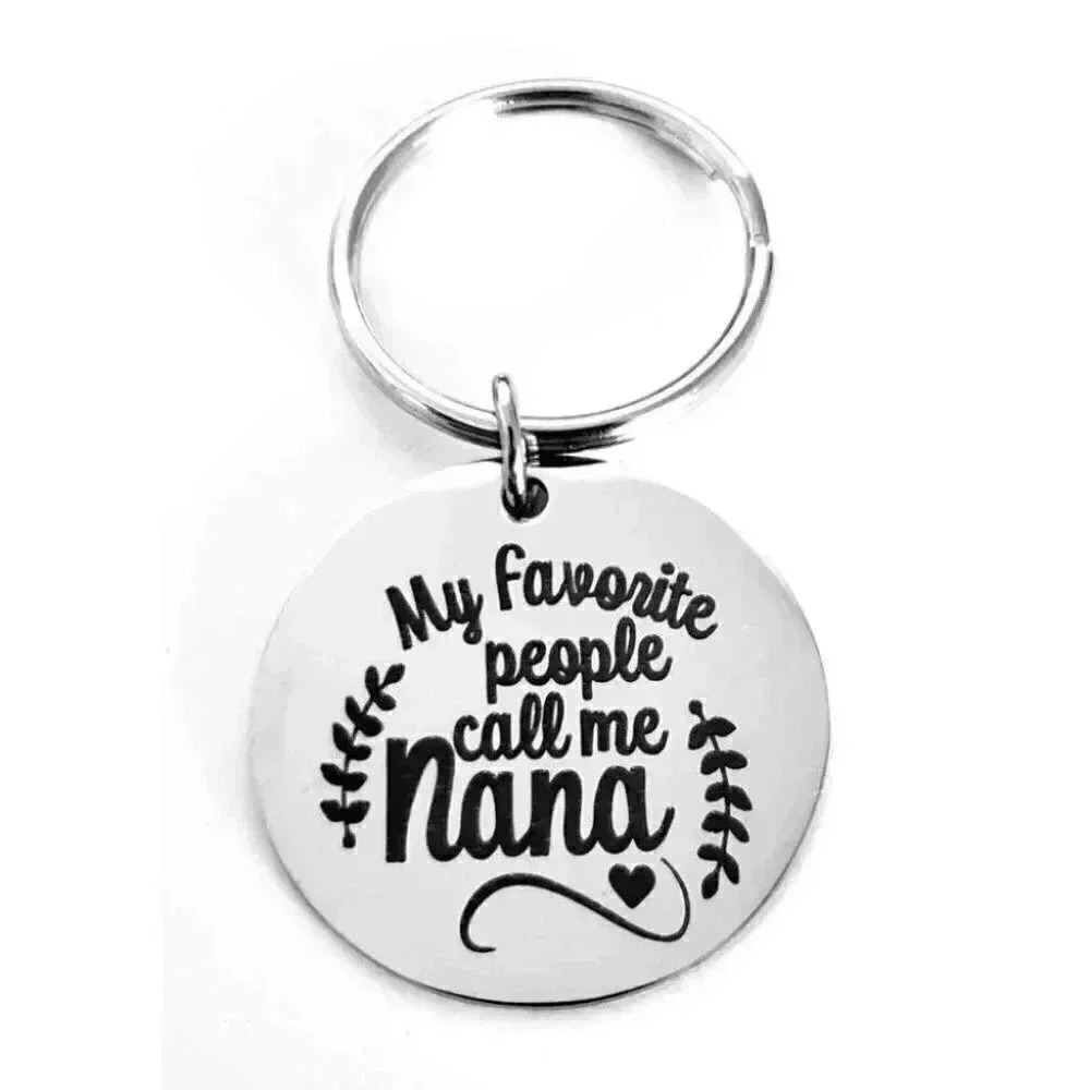 My Favorite People Call Me Nana Keychain